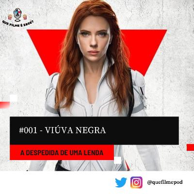 #001 - Viúva Negra: a despedida de uma lenda