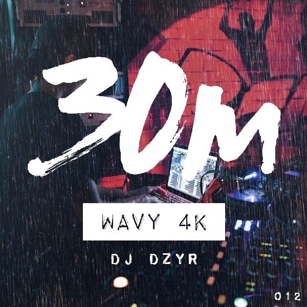 012: Wavy 4K - DJ Dzyr (Brisbane) 012: Wavy 4K - DJ Dzyr (Brisbane)