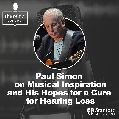 S7 Ep2: Paul Simon on Musical Inspiration & His Hopes for a Cure for Hearing Loss