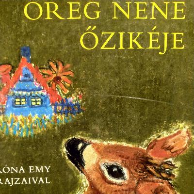 Öreg néne őzikéje Öreg néne őzikéje
