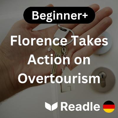 Learn German EP 58 - Florence Takes Action on Overtourism (Beginner+)