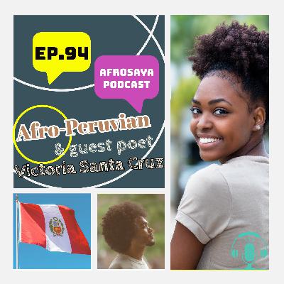 Ep94 AfroPeruvian