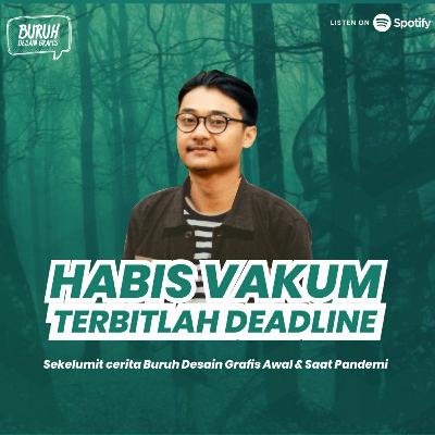 Episode 7 | Habis Vakum Terbitlah Deadline Episode 7 | Habis Vakum Terbitlah Deadline