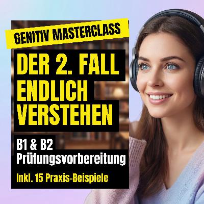 Der Genitiv einfach erklärt! Alles, was du wissen musst (+ 75 Beispiele) | Deutsch B1-C1