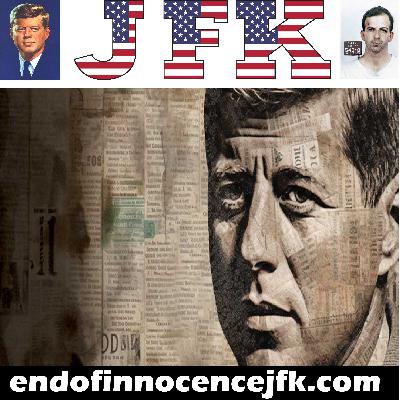 Episode 105 - The End of Innocence - Details You Missed in the New JFK Files Released