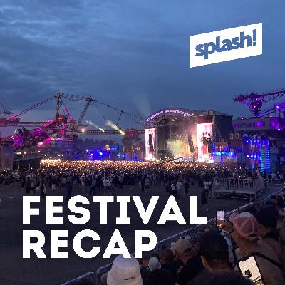 splash! 2025 Recap, Pt. 2: BHZ, Makko, OG LU, K.I.Z, VICKY & Eli Preiss am Freitag & Samstag // #157 Festival Recap