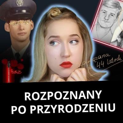 ROZPOZNANY PO PRZYRODZENIU | 44 LATA W UKRYCIU | KR3W RÓŻ & TUSZ