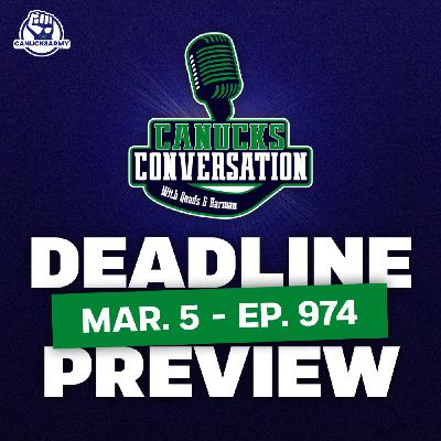 Mar. 5: Canucks 2026 NHL Trade Deadline preview + Family Feud ft. Irfaan Gaffar (ep. 974) Mar. 5: Canucks 2026 NHL Trade Deadline preview + Family Feud ft. Irfaan Gaffar (ep. 974)