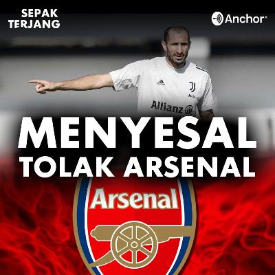 04. Chiellini Nyesel Pernah Tolak Arsenal
