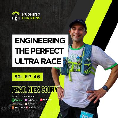 Nick Coury | Engineering the Perfect Ultra Race | Season 2 Episode 46