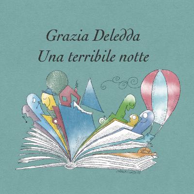 Una terribile notte - Grazia Deledda