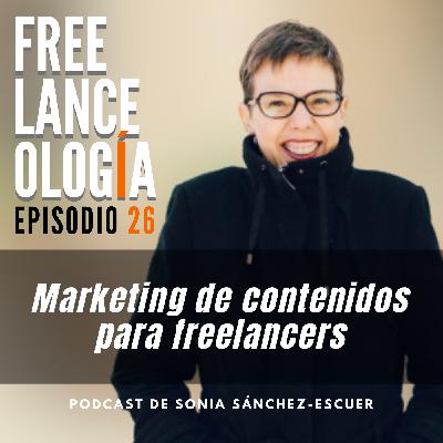 Marketing de contenidos para freelancers S2E26