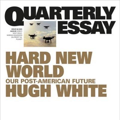 Hugh White - Hard New World: Our Post-American Future Hugh White - Hard New World: Our Post-American Future