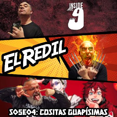 El Redil S05E04: ¡Cositas guapísimas para todos los paladares!