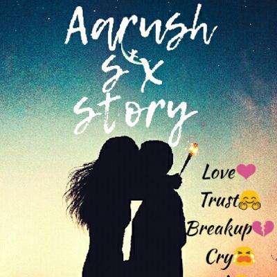 Aarush sex story (Episode - 3)