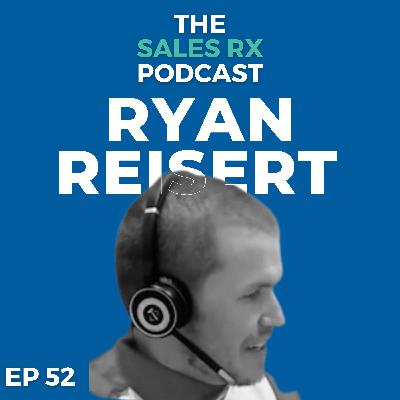 Episode 52: Cold Calling is Dead with Ryan Reisert Episode 52: Cold Calling is Dead with Ryan Reisert
