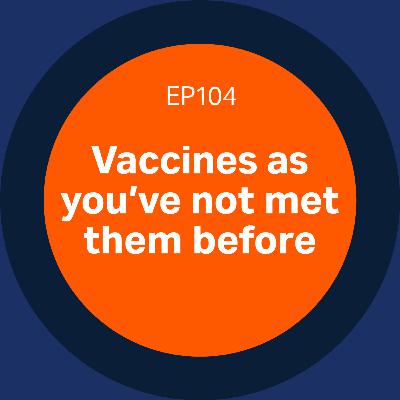 104. Vaccines: Inverse v traditional