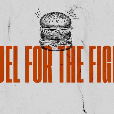 Fuel For The Fight