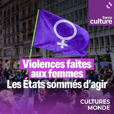 Violences faites aux femmes : les États sommés d’agir : Au Mexique, une présidente en première ligne