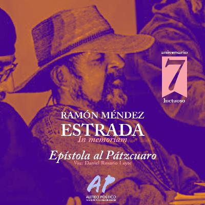 Epístola al Pátzcuaro - Ramón Méndez Estrada