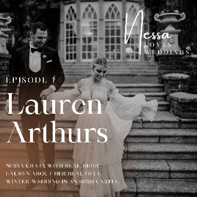 Episode #1 Interview with Lauren Arthurs