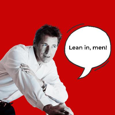 How Male Allies Can Lean In for Measurable Gains to Achieve Parity How Male Allies Can Lean In for Measurable Gains to Achieve Parity