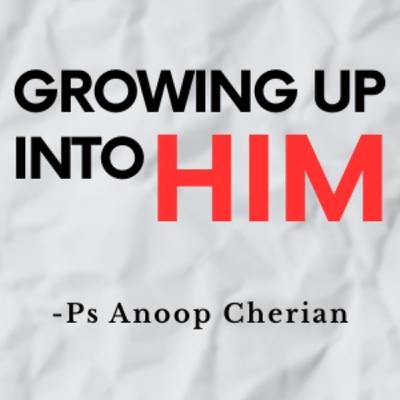 Growing up into HIM - Anoop Cherian