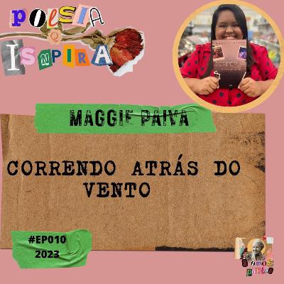 CORRENDO ATRÁS DO VENTO - MAGGIE PAIVA