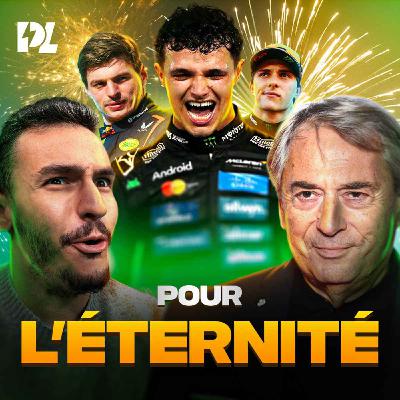 NORRIS : POUR L'ÉTERNITÉ ! 🏆 I DEBRIEF SAISON 2025 de F1 (avec JL. Moncet) – Épisode Hors-Série