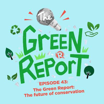 Episode 43: The future of conservation