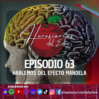 E63 - Hablemos del efecto mandela