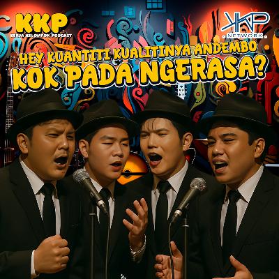 hey kuantiti kualitinya andembo,kok pada ngerasa ?