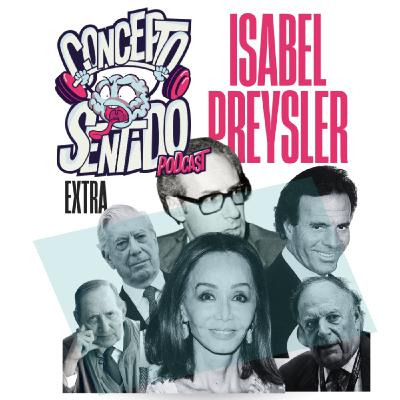 Extra: Isabel Preysler - Episodio exclusivo para mecenas
