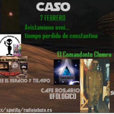 🛸 "La noche de los OVNIS en España, tiempo perdido con CONSTANTINO y CLOMRO EL COMAMNDANTE"👽 🛸 "La noche de los OVNIS en España, tiempo perdido con CONSTANTINO y CLOMRO EL COMAMNDANTE"👽