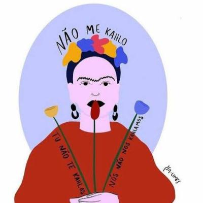 Não me Kahlo, não te calas!