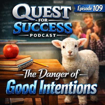 The Danger of Good Intentions