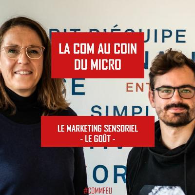 Communiquer par le goût, une possibilité ? Le marketing sensoriel - LCACDM XXIV