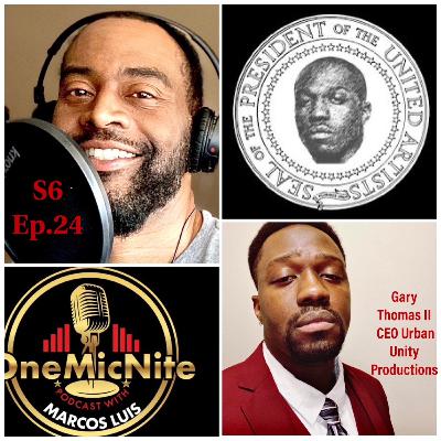 S6Ep.24 Beats, Brands & Bold Flavors: The Vision of Gary Thomas II CEO of Urban Unity Productions
