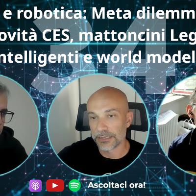 AI e robotica nel 2026: Meta dilemma, novità CES, mattoncini Lego intelligenti e world models #33 AI e robotica nel 2026: Meta dilemma, novità CES, mattoncini Lego intelligenti e world models #33