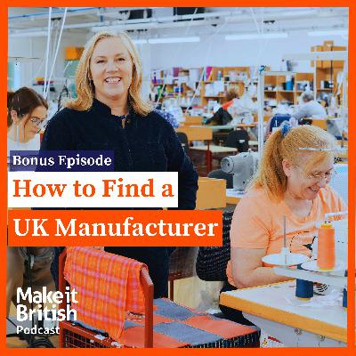 Bonus: How to Find a UK Manufacturer