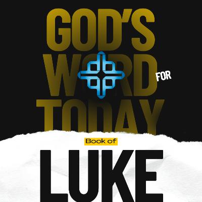 25.236 | HE WILL BE GREAT BEFORE THE LORD | Luke 1:15-17 | God's Word for Today with Pastor Nazario Sinon