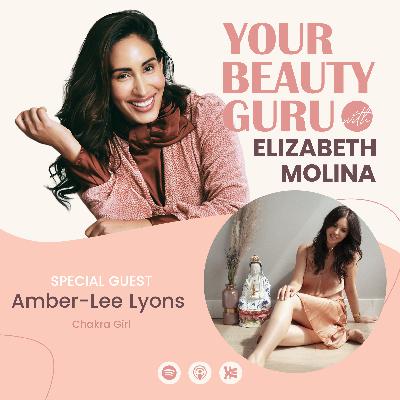 Ep.12 The Beauty of Chakras Amber Lee Lyons