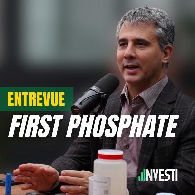 Entrevue exclusive avec John Passalacqua, PDG de First Phosphate | Investi (Ép. 19)