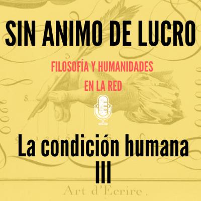 Hannah Arendt: La condición humana 3ª parte: trabajo