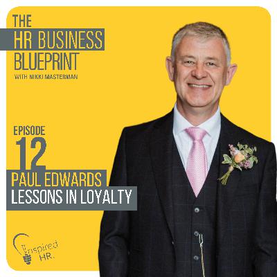 Lessons in Loyalty with Paul Edwards Lessons in Loyalty with Paul Edwards