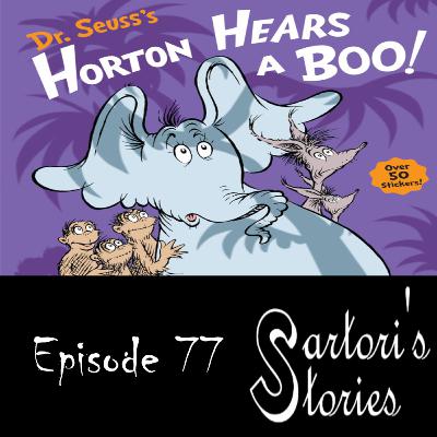 77: Horton Hears A Boo