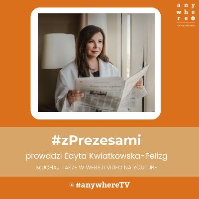 Wartości są ważniejsze niż przychody | Marcin Grela i Edyta Kwiatkowska-Pelizg Wartości są ważniejsze niż przychody | Marcin Grela i Edyta Kwiatkowska-Pelizg
