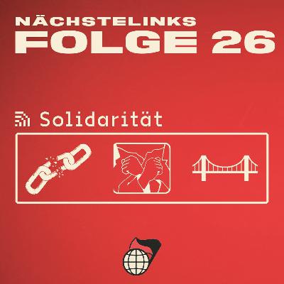 Folge 26 - Solidarität