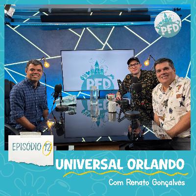 Episodio 92 - Universal Orlando com Renato Gonçalves Episodio 92 - Universal Orlando com Renato Gonçalves