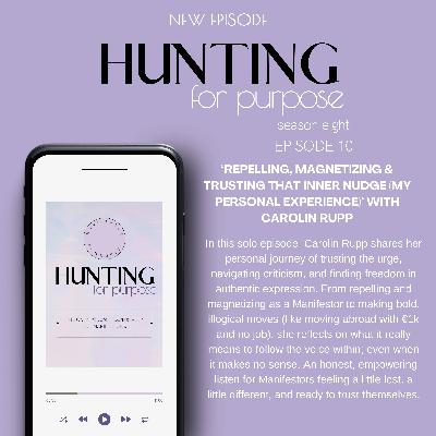 #232 Repelling, Magnetizing & Trusting that Inner Nudge (my personal experience) with Carolin Rupp #232 Repelling, Magnetizing & Trusting that Inner Nudge (my personal experience) with Carolin Rupp